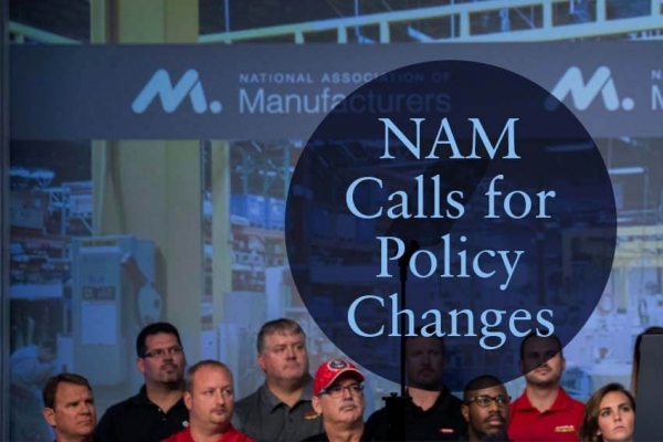 NAM Calls for Policy Changes